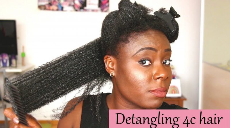how to detangle 4C hair.